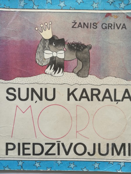 Suņu karaļa Moro piedzīvojumi
