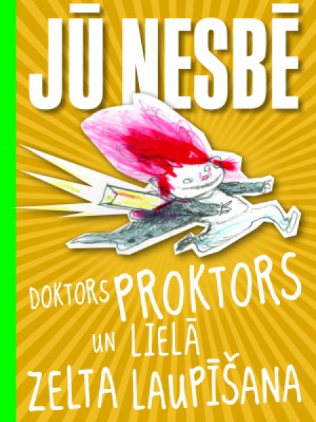 Doktors Proktors un lielā zelta laupīšana