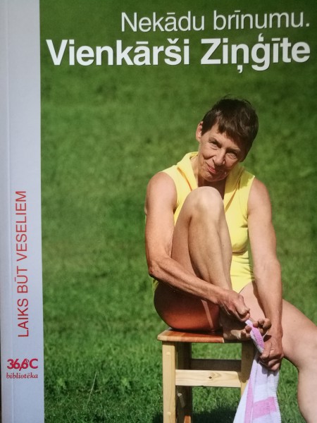 Nekādu brīnumu. Vienkārši Ziņģīte