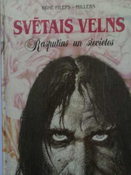 Svētais Velns. Rasputins un sievietes