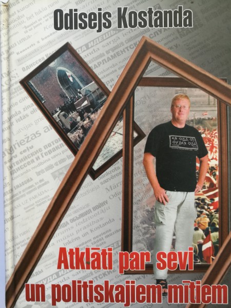 Atklāti par sevi un politiskajiem mītiem