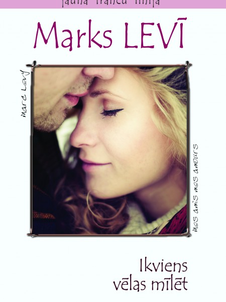 Ikviens vēlas mīlēt