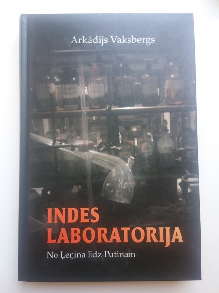 Indes laboratorija : no Ļeņina līdz Putinam