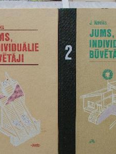 Jums individuālie būvētāji 1. un 2. grāmata 