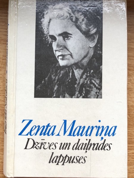 Zenta Mauriņa. Dzīves un daiļrades lappuses