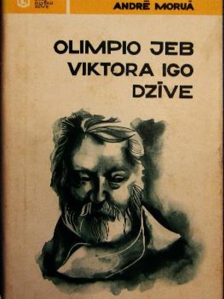 Olimpio jeb Viktora Igo dzīve 