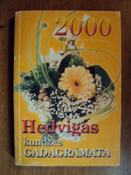 Hedvigas kundzes gadagrāmata 2000 