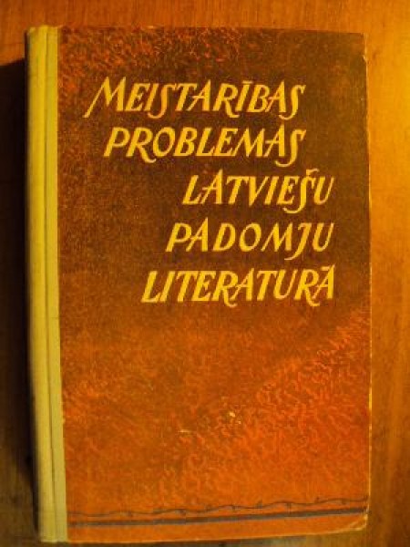 Meistarības problemas latviešu padomju literaturā 