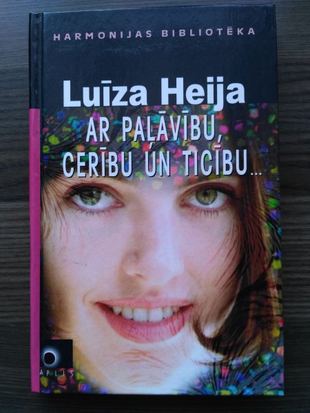 Ar paļāvību, cerību un ticību