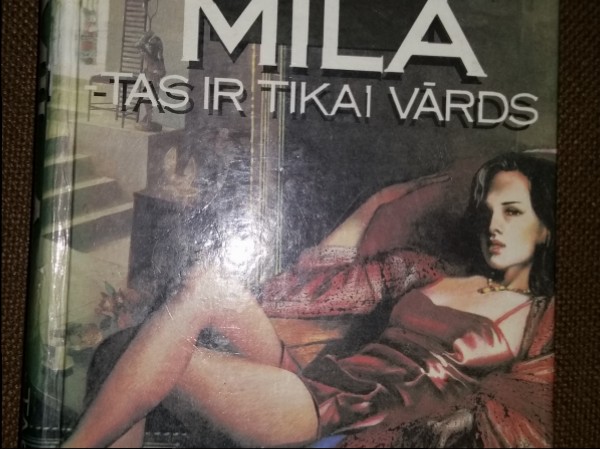 Mīļā tas ir tikai vārds