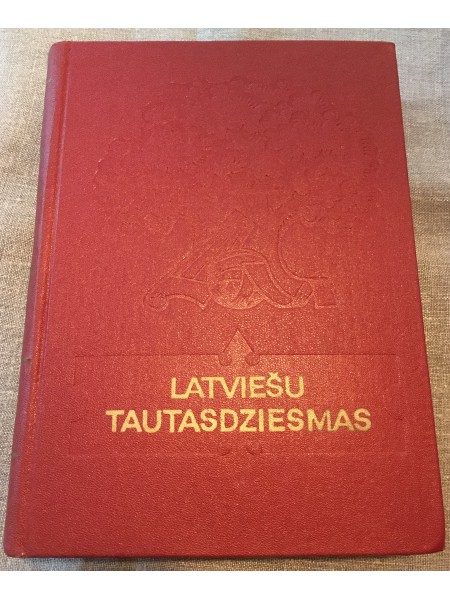 LATVIEŠU TAUTASDZIESMAS