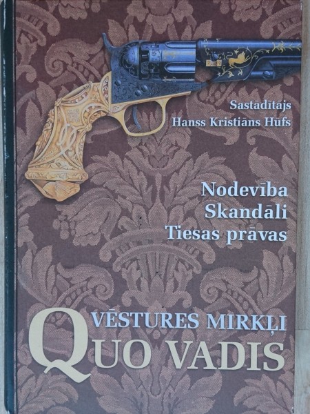 Quo vadis: vēstures mirkļi