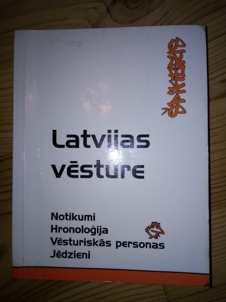 Latvijas vēsture - notikumi, hronoloģija, vēsturiskās personas, jēdzieni