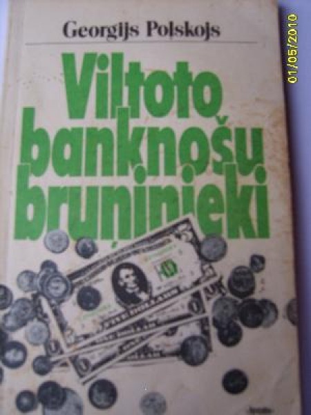 Viltoto banknošu bruņinieki 