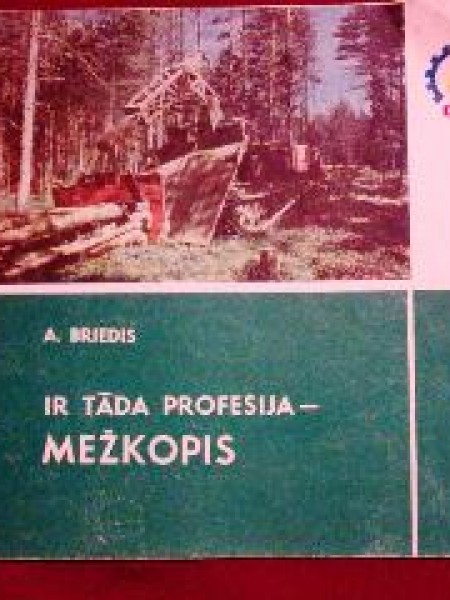 Ir tāda profesija - mežkopis 