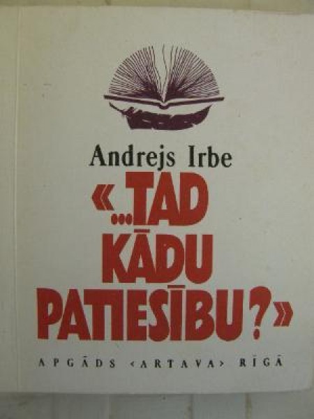 --tad kādu patiesību?