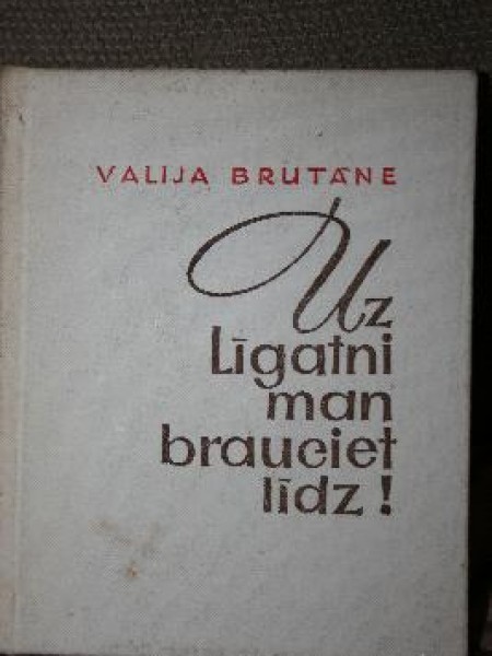 Uz Līgatni man brauciet līdz! 