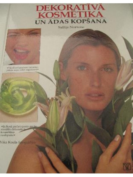 Dekoratīvā kosmētika un ādas kopšana