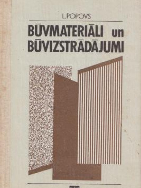 Būvmateriāli un būvizstrādājumi 