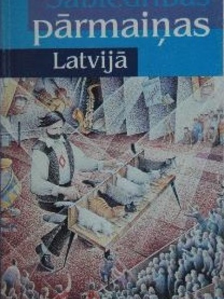 Sabiedrības pārmaiņas Latvijā 