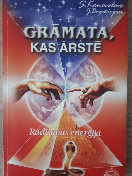 Grāmata,kas ārstē. Radīšanas enerģija.