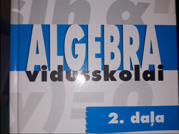 Algebra vidusskolai. 2.daļa