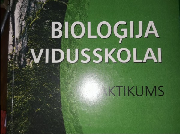 Bioloģija vidusskolai. Praktikums