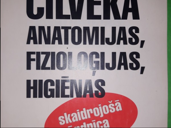 Cilvēka anatomijas, fizioloģijas, higiēnas skaidrojošā vārdnīca