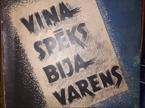 Viņa spēks bija varens