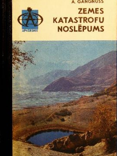 Zemes katastrofu noslēpums