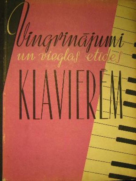 Vingrinājumi un vieglas etīdes klavierēm 