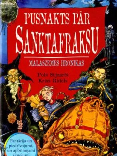 Pusnakts pār Sanktafraksu. Malaszemes hronika.