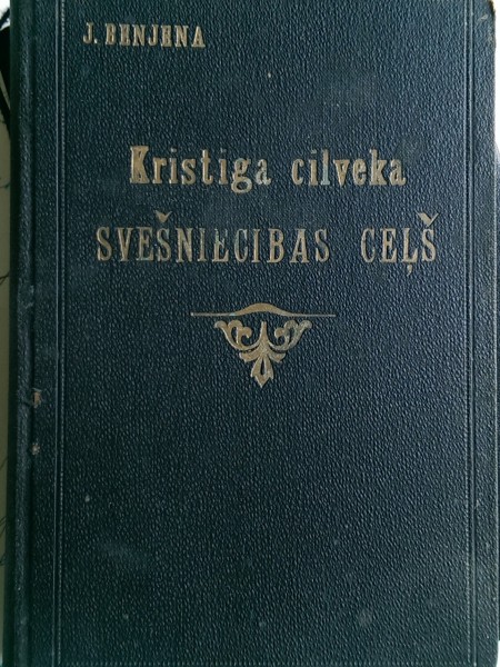 Kristīga cilvēka svešniecības ceļš uz Debesu pilsētu