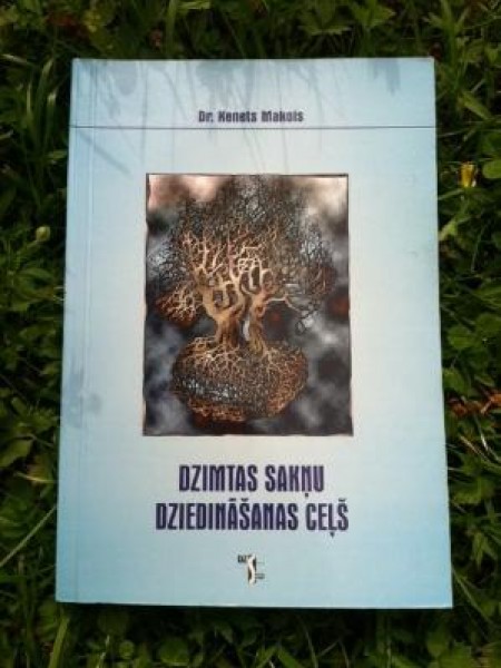 Dzimtas sakņu dziedināšanas ceļš 