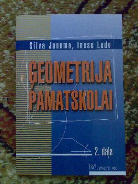 Ģeometrija pamatskolai 2. daļa 