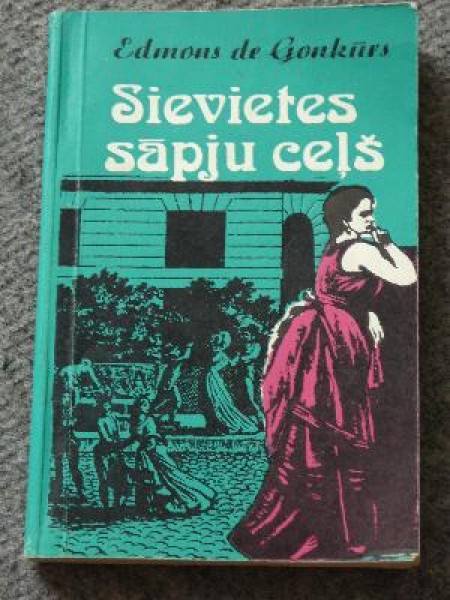 Sievietes sāpju ceļš 