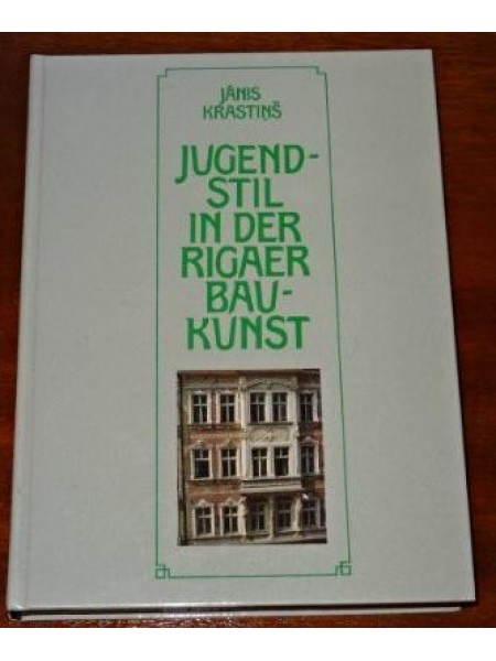 Jugendstil in der Rigaer Baukunst 