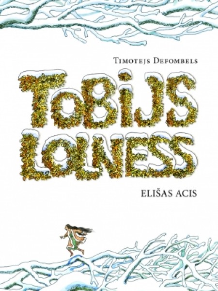 Tobijs Lolness. Elišas acis