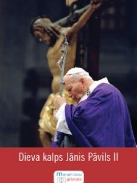 Dieva kalps Jānis Pāvils II 