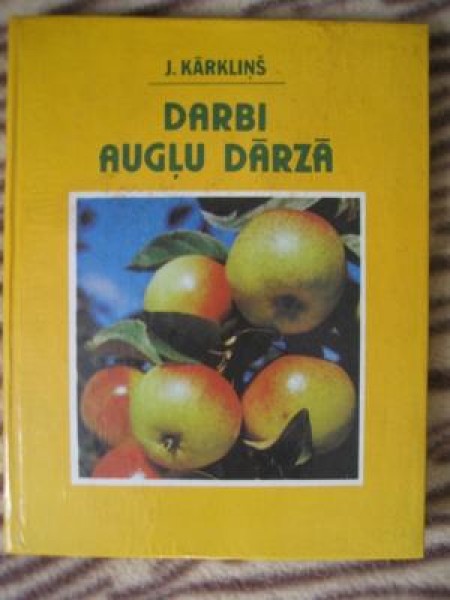 Darbi augļu dārzā