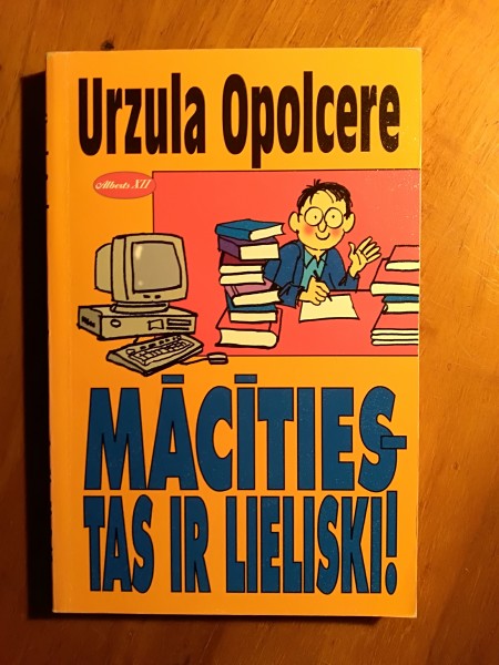 Mācīties - tas ir lieliski! 