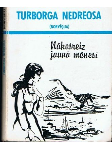 Nākošreiz jaunā mēnesī