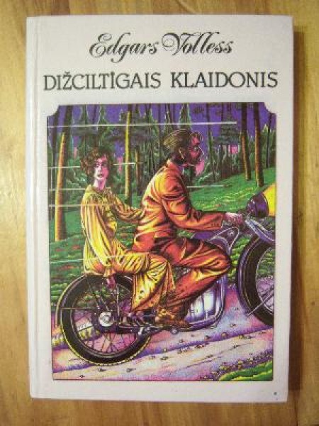 Dižciltīgais klaidonis 