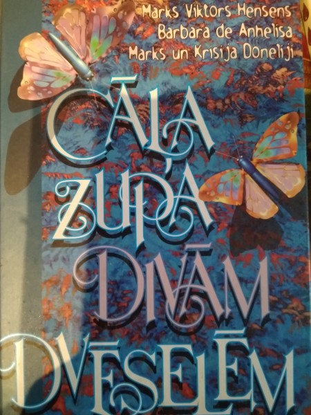 Cāļa zupa divām dvēselēm