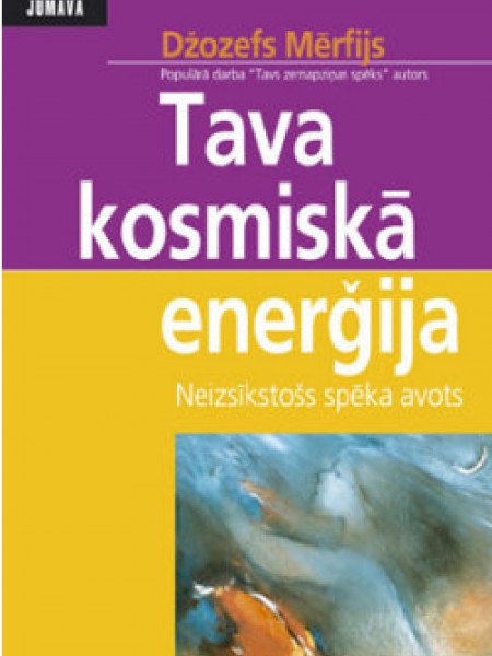 Tava kosmiskā enerģija 