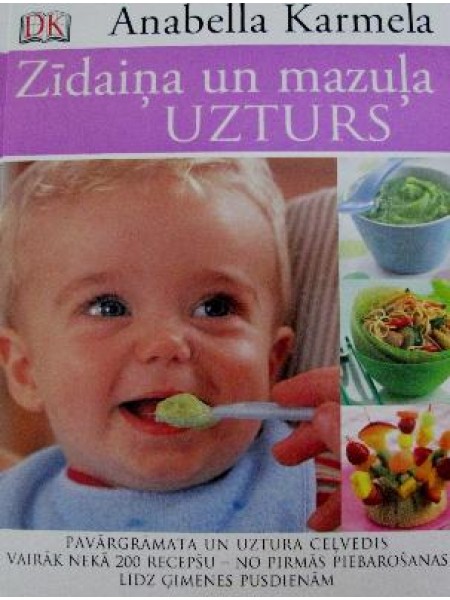 Zīdaiņa un mazuļa uzturs 