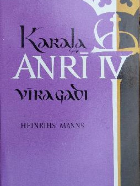 Karaļa Anrī IV vīra gadi 