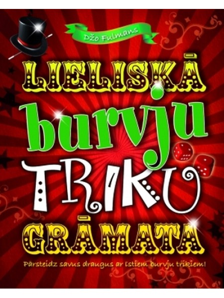 Lieliskā burvju triku grāmata 