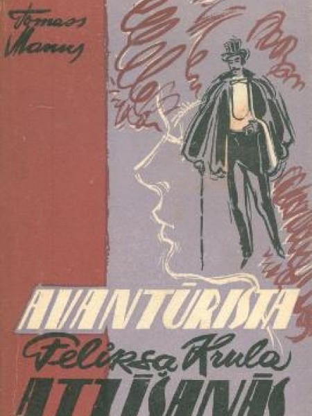 Avantūrista Feliksa Krula atzīšanās 