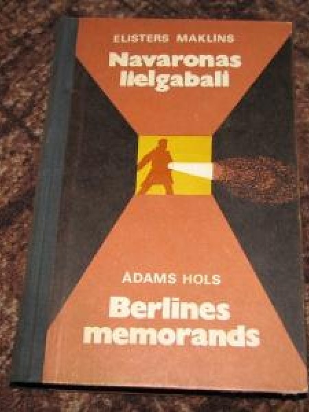 Navaronas lielgabali. Berlīnes memorands 